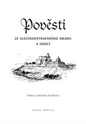 Pověsti ze slezskoostravského hradu a okolí