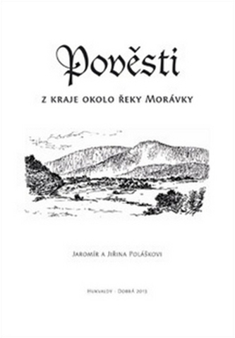 Pověsti z kraje okolo řeky Morávky