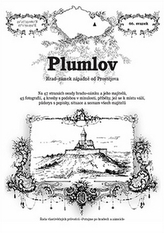 PlumlovLadislav MichálekRadim MohylaBrožovaná bez přebalu matná978-80-87712-97-9