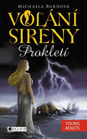 Volání sirény Prokletí