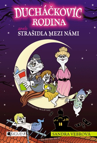 Ducháčkovic rodina: Strašidla mezi námi