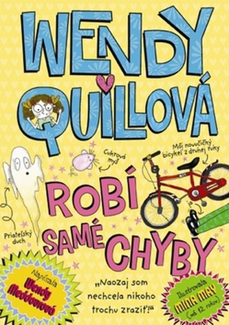 Wendy Quillová robí samé chyby Wendy Quillová robí samé chyby