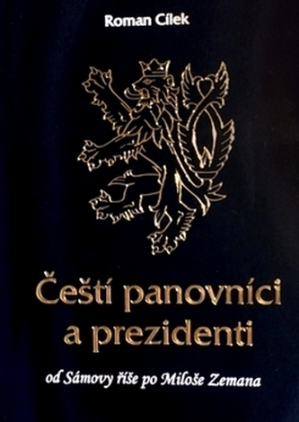 Čeští panovníci a prezidenti