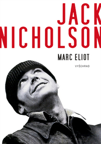 Jack Nicholson (Marc Eliot, 2014)
