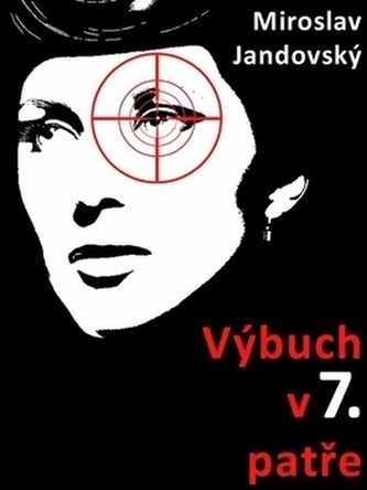 Výbuch v sedmém patře