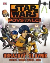 Star Wars - Rebelové - Obrazový průvodce