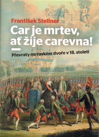 Car je mrtev, ať žije carevna!