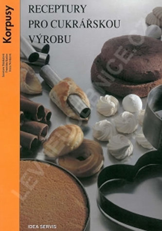 Receptury pro cukrářskou výrobu - Korpusy