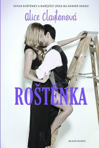 Roštěnka (Alice Clayton, 2014)
