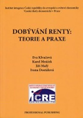 Dobývání renty: Teorie a praxe