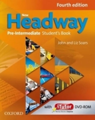 New Headway Fourth Edition Pre-intermediate Student´s Book with iTutor DVD-ROM New Headway Fourth Edition Pre-intermediate Student´s Book with iTutor DVD-ROM