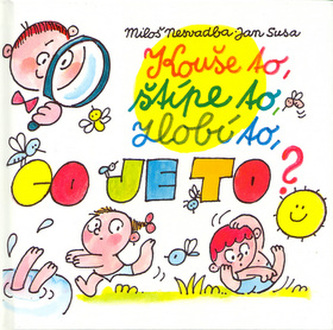 Kouše to, štípe to, zlobí to - co je to?