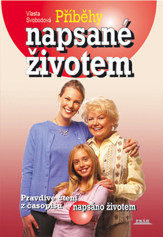 Příběhy napsané životem (Vlasta Svobodová, 2004)