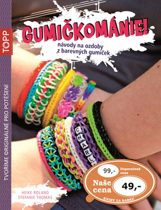 TOPP Gumičkománie!