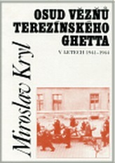 Osud vězňů terezínského ghetta v letech 1941—1944