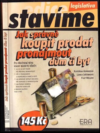 Jak správně koupit, prodat, pronajmout dům či byt