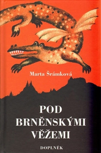 Pod brněnskými věžemi