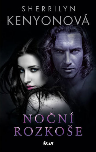 Noční rozkoše (Sherrilyn Kenyon, 2014)