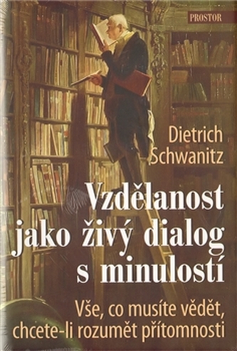 Vzdělanost jako živý dialog s minulostí