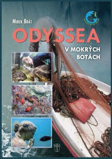 Odyssea v mokrých botách
