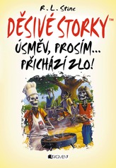 Děsivé storky Úsměv, prosím ... přichází zlo!
