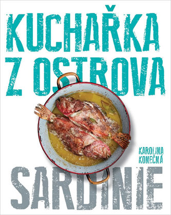 Kuchařka z ostrova - Sardinie