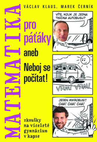 Matematika pro páťáky aneb Neboj se počítat! Matematika pro páťáky aneb Neboj se počítat!