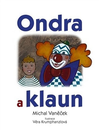 Ondra a klaun (Michal Vaněček, 2014)