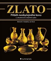 Zlato - Příběh neobyčejného kovu