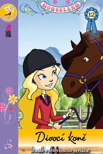 Horseland 12 Divocí koně