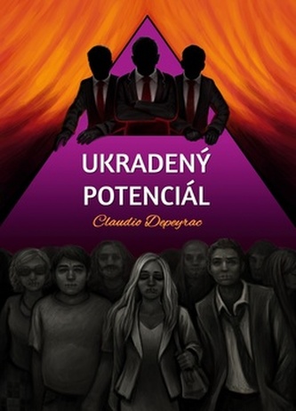 Ukradený potenciál (Claudio Depeyrac, 2014)