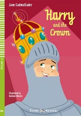 Harry and the Crown Harry and the Crown