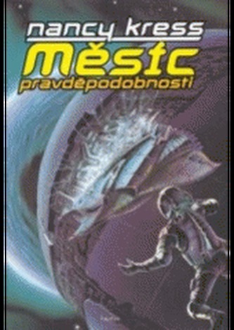 Měsíc pravděpodobnosti (Nancy Kress, 2003)