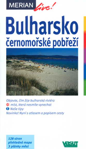 Bulharsko: černomořské pobřeží (Izabella Gawin, 2004)