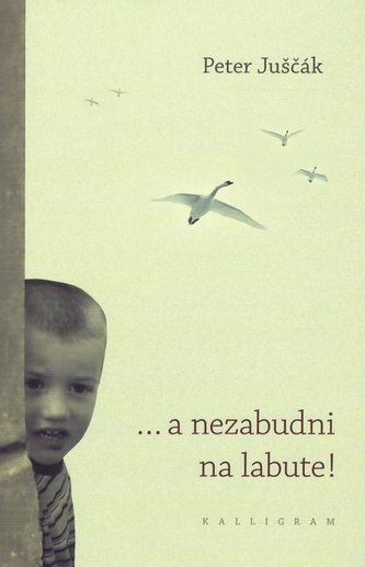 ...a nezabudni na labute!