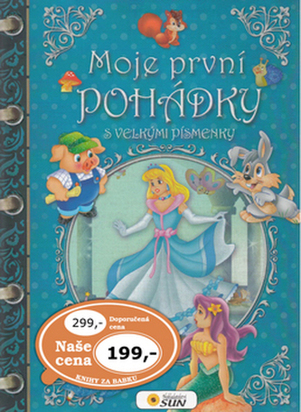 Moje první pohádky : s velkými písmenky (Javier Inaraja, 2014)