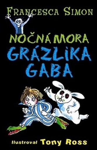 Nočná mora Grázlika Gaba