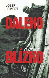 Daleko a přece blízko