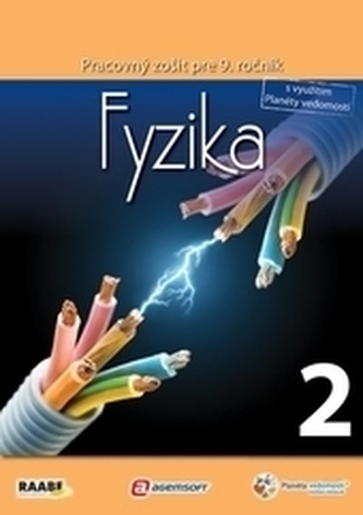 Fyzika Pracovný zošit pre 9. ročník 2
