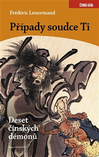 Případy soudce Ti. Deset čínských démonů Případy soudce Ti. Deset čínských démonů