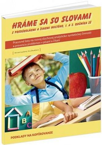 Hráme sa so slovami Hráme sa so slovami