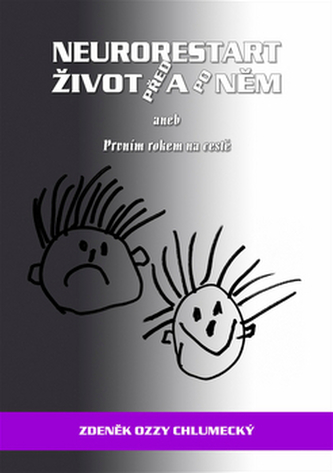 Neurorestart život před a po něm