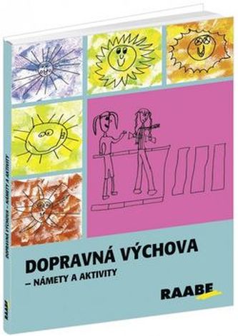 Dopravná výchova Dopravná výchova