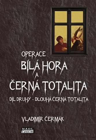 Bílá Hora a černá totalita