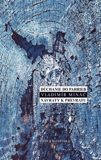 Dúchanie do pahrieb/Návraty k prevratu Dúchanie do pahrieb/Návraty k prevratu