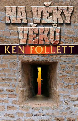 Na věky věků (Ken Follett, 2014)
