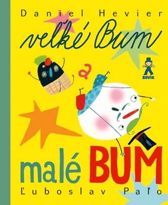 Veľké Bum a malé Bum Veľké Bum a malé Bum