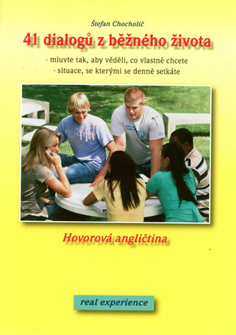 41 dialogů z běžného života - Hovorová angličtina