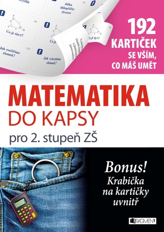 Matematika do kapsy pro 2. stup. ZŠ (192 kartiček)