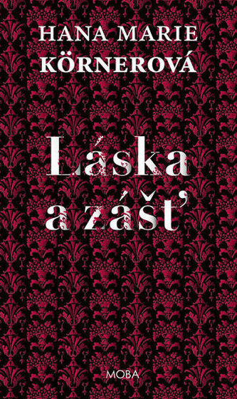 Láska a zášť